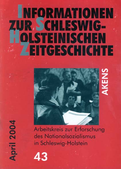 ISHZ 43 Titelbild: Totengedenken am so genannten Arbeitserziehungslager Nordmark in Kiel am Russee, Mai 2003